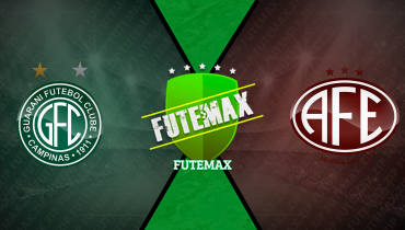 Assistir Guarani x Ferroviária ao vivo online 16/01/2025