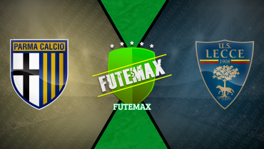 Assistir Parma x Lecce ao vivo online 31/01/2025