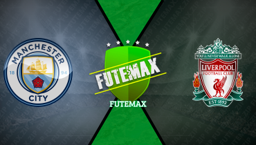Assistir Manchester City x Liverpool ao vivo online 23/02/2025