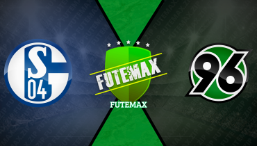 Assistir Schalke 04 x Hannover 96 ao vivo online 14/03/2025