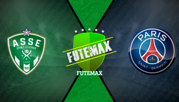 Assistir Saint-Étienne x PSG ao vivo online 29/03/2025