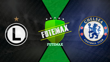 Assistir Legia Varsóvia x Chelsea ao vivo online 10/04/2025