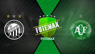 Assistir Operário-PR x Chapecoense ao vivo online 07/07/2025