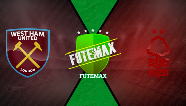 Assistir West Ham x Nottingham Forest ao vivo online 06/01/2026