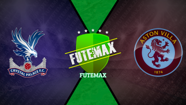 Assistir Crystal Palace x Aston Villa ao vivo online 07/01/2026