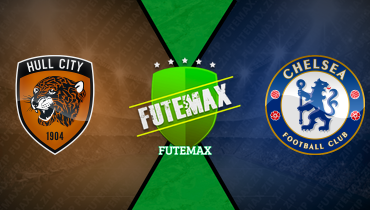 Assistir Hull City x Chelsea ao vivo online 13/02/2026