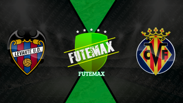 Assistir Levante x Villarreal ao vivo online 18/02/2026
