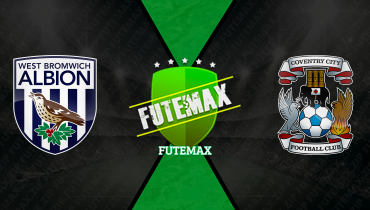 Assistir West Bromwich x Coventry City ao vivo online 21/02/2026