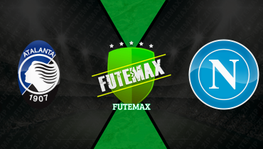 Assistir Atalanta x Napoli ao vivo online 22/02/2026