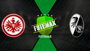 Assistir Eintracht Frankfurt x Freiburg ao vivo online 01/03/2026