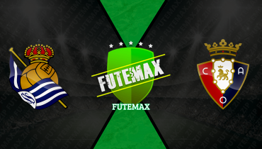 Assistir Real Sociedad x Osasuna ao vivo online 15/03/2026