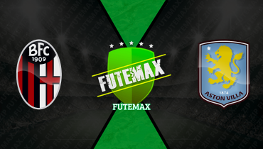 Assistir Bologna x Aston Villa ao vivo online 09/04/2026