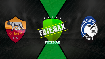 Assistir Roma x Atalanta ao vivo online 18/04/2026