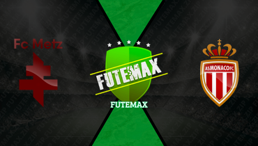 Assistir Metz x Monaco ao vivo online 02/05/2026