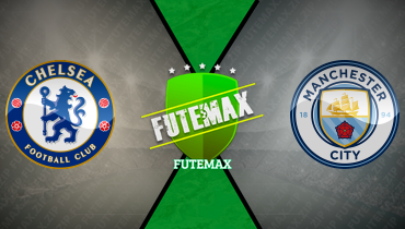 Assistir Chelsea x Manchester City ao vivo online 16/05/2026