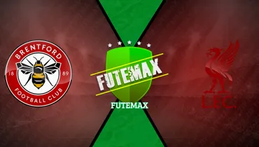 Assistir Brentford x Liverpool ao vivo online 17/10/2026