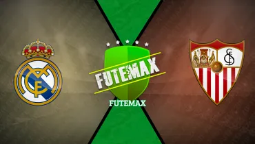 Assistir Real Madrid x Sevilla ao vivo online 18/10/2026